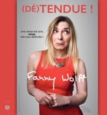 Fanny Wolff, (Dé)tendue !