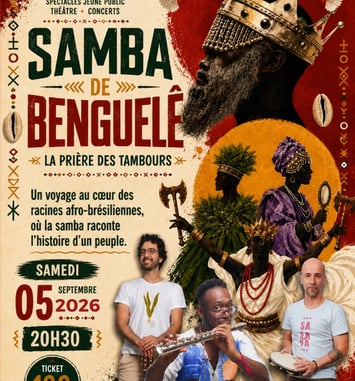 Concert Samba de Benguelê - La Prière des tambours