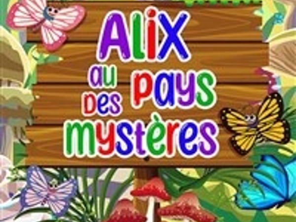Alix au Pays des Mystères