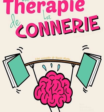 La Thérapie de la Connerie