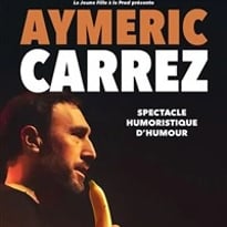 Aymeric Carrez dans Spectacle humoristique d'humour