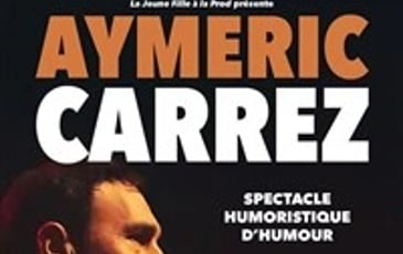 Aymeric Carrez dans Spectacle humoristique d'humour