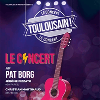 Toulousain : Le Concert