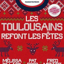 Les Toulousains Refont Les Fêtes