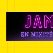 Jam#1 en Mixité Choisie