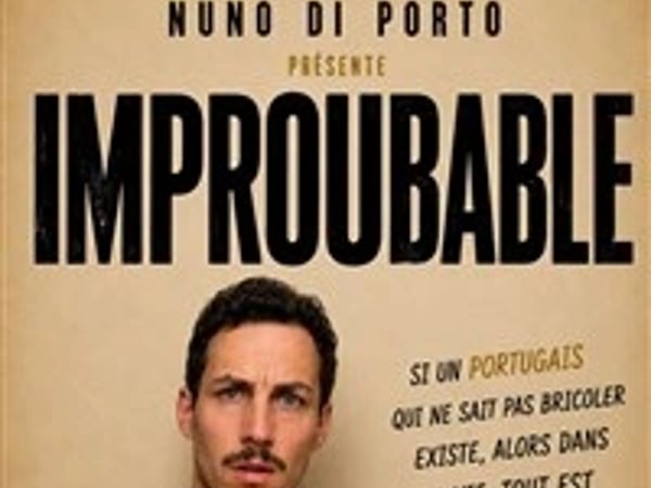 Nuno di Porto dans Improubable