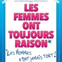 Les Femmes ont Toujours Raison, Les Hommes N'ont Jamais Tort !