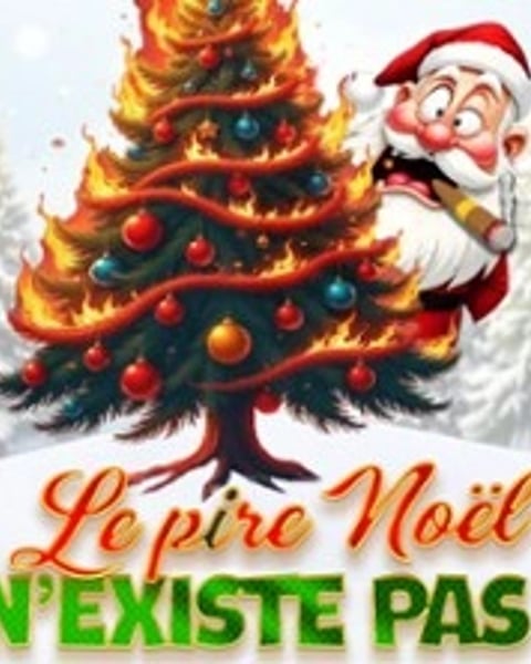 Le Pire Noël N'Existe Pas !