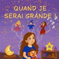 Quand je serai grande !