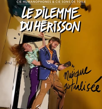 Le dilemme du hérisson Cie Les Humanophones / Cie Sons de toile