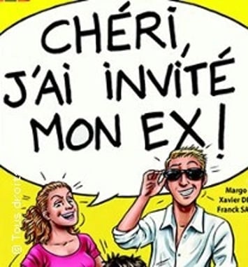 Chéri, J'ai Invité mon Ex !