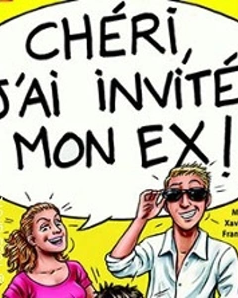 Chéri, J'ai Invité mon Ex !