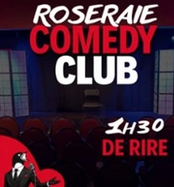 Roseraie Comedy Club