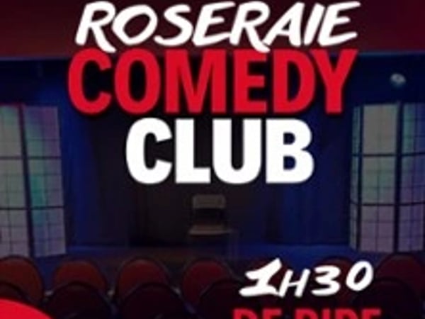 Roseraie Comedy Club