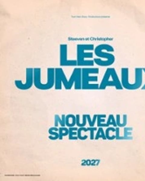 Les Jumeaux, nouveau spectacle