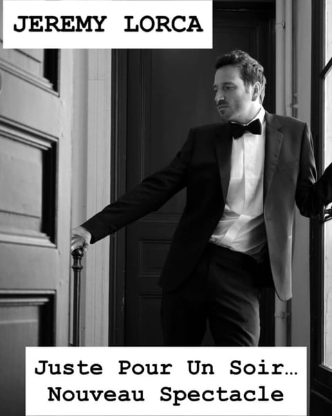 Jeremy Lorca, Juste pour un soir