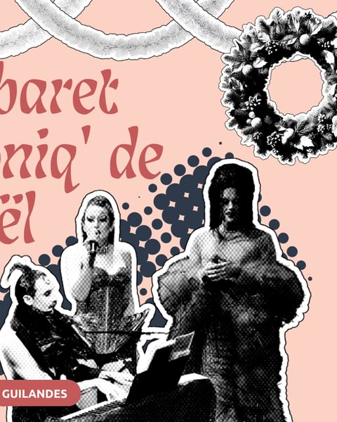 Cabaret iconiq’ de Noël