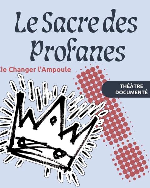 Le Sacre des Profanes