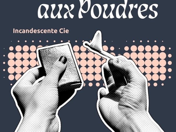 Le Feu aux Poudres