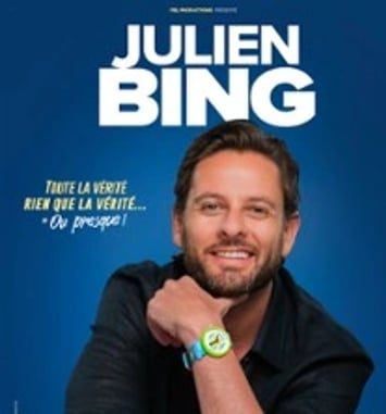 Julien Bing, Toute la vérité, rien que la vérité (ou presque)