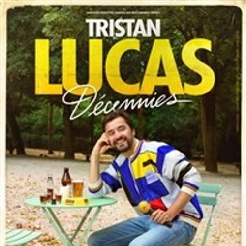 Tristan Lucas dans Décennies 1
