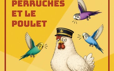 Les Perruches et le Poulet
