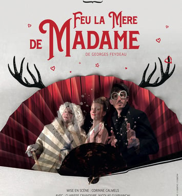Feu la mère de Madame