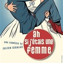 Ah si j'étais une femme