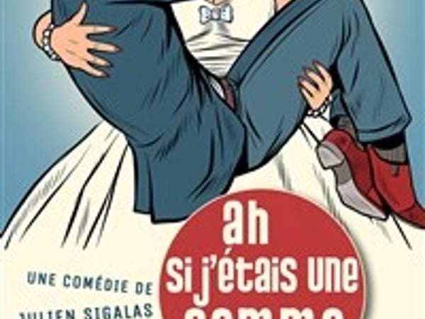 Ah si j'étais une femme