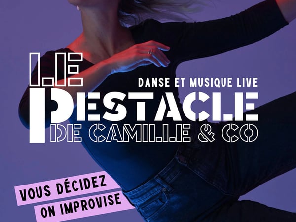 Le Pestacle de Camille & Co