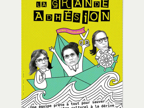 Spectacle "La Grande Adhésion"