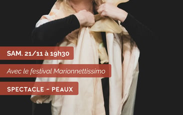 Lecture marionnettique "Peaux"