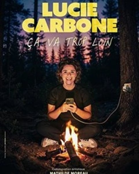 Lucie Carbone dans Ça va trop loin