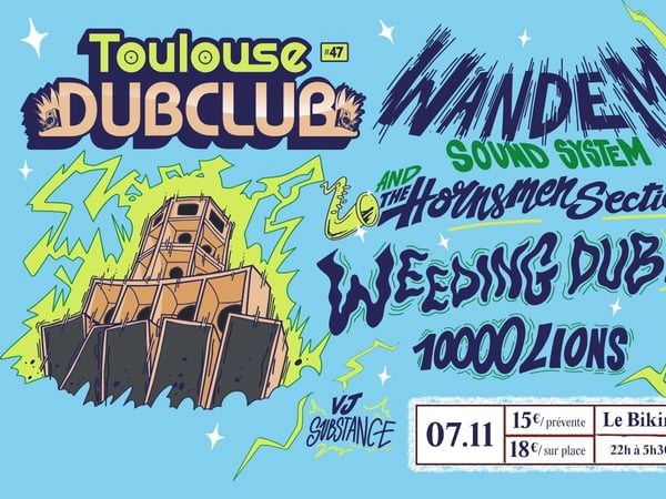Toulouse Dub Club 47