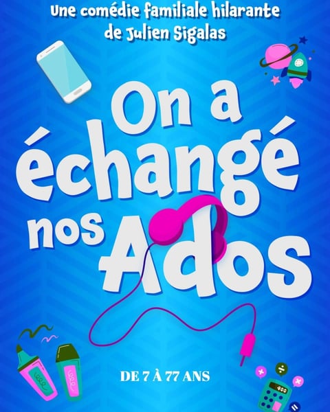 On a échangé nos ados