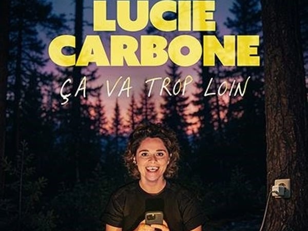 Lucie Carbone dans Ça va trop loin