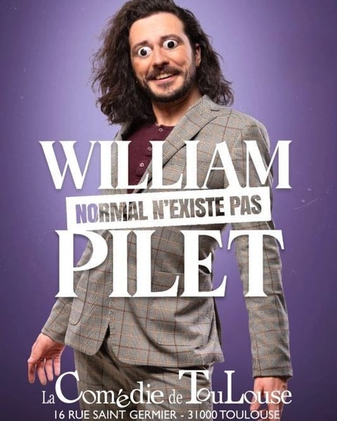 William Pilet dans Normal n'existe pas