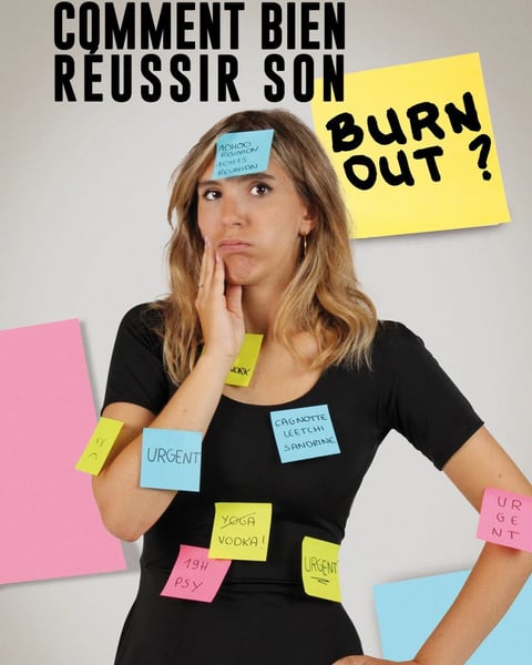 Comment bien réussir son burnout