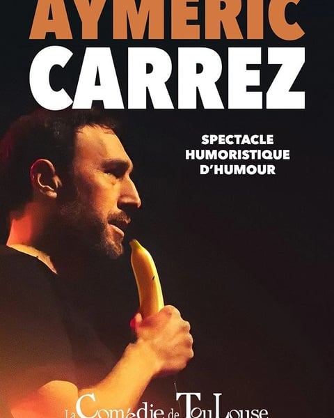 Aymeric Carrez dans Spectacle humoristique d'humour