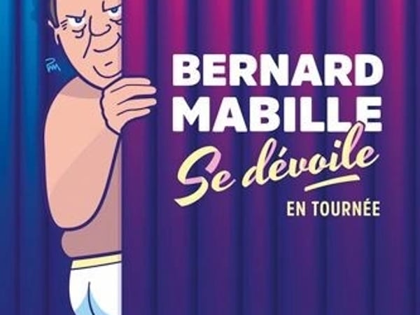 Bernard Mabille se dévoile