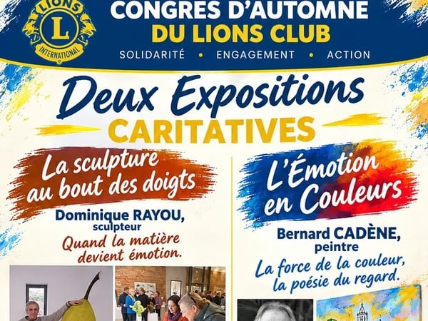 Deux expositions caritatives : sculpture avec Dominique Rayou et peinture avec Bernard Cadène