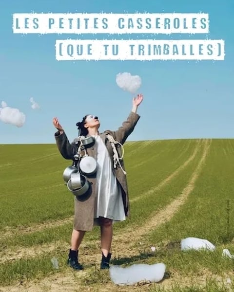 Les Petites Casseroles Que Tu Trimbales
