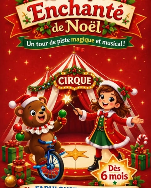 Le cirque enchanté de Noël