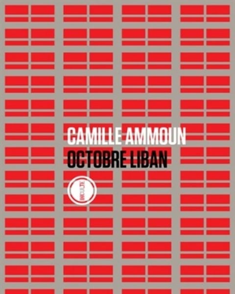 OCTOBRE LIBAN de Camille Ammoun