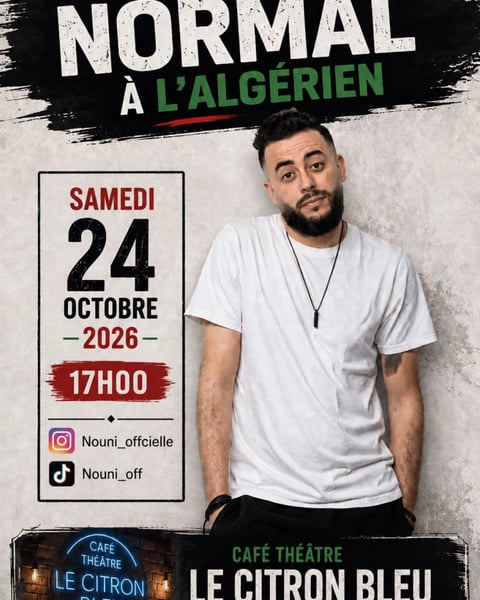 Normal à l'Algérien - Spectacle joué en arabe dialectal
