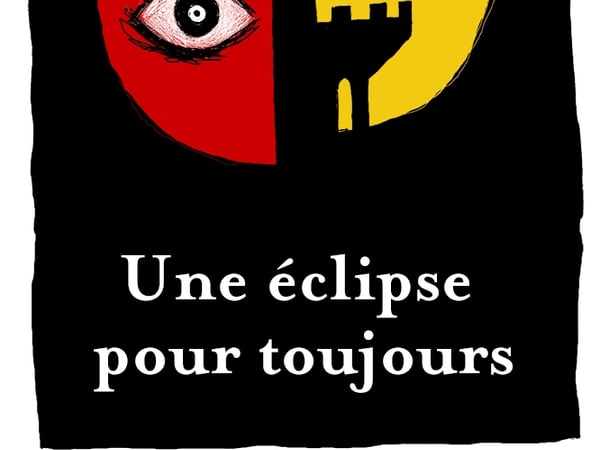 Une éclipse pour toujours