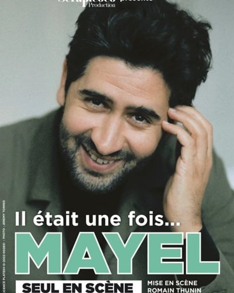Mayel dans Il était une fois...