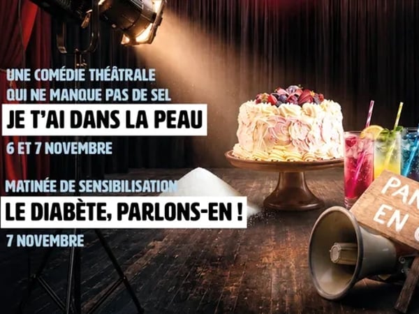 Je t'ai dans la peau, comédie théâtrale sur le diabète