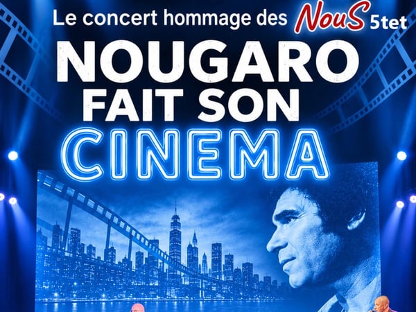 Nougaro fait son Cinéma